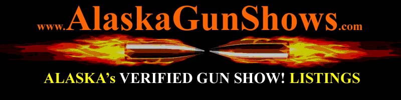 Alaska Gun Shows AK Gun Show